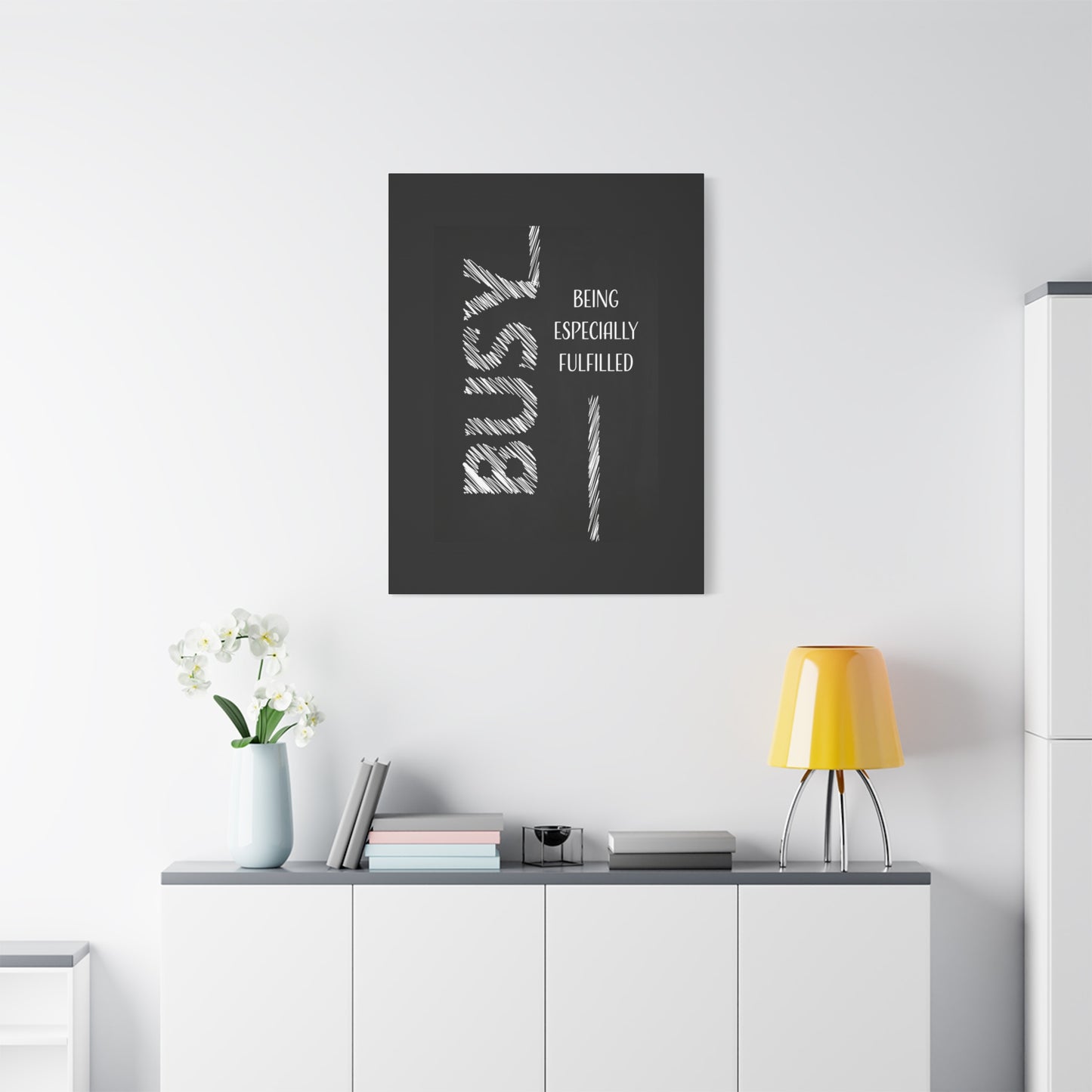 Motivational Matte Canvas, Stretched, 1.25" - Busy Being Especially Fulfilled Design