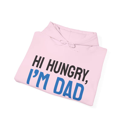 Father's Day Unisex Hooded Sweatshirt - Hi Hungry I'm Dad Design