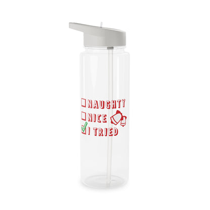 Tritan Water Bottle - Naughty Nice I Tried Design