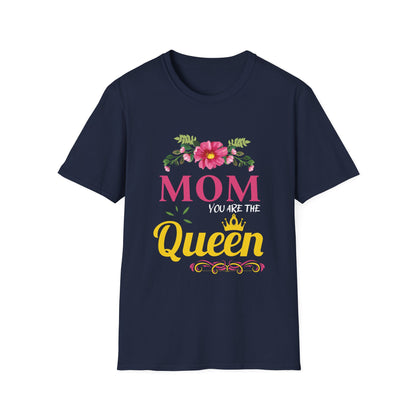 Mother's Day Unisex T-Shirt - Mom You Are The Queen Design