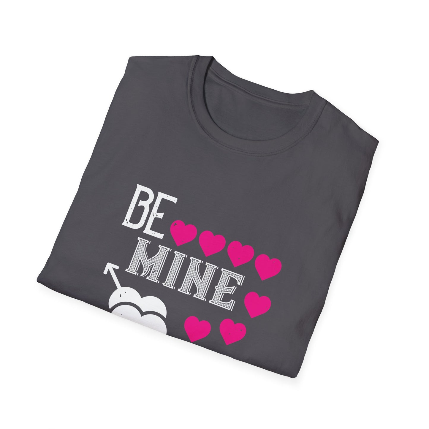 Valentine's Day Unisex T-Shirt - Be Mine Design