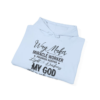 Christian Unisex Hooded Sweatshirt - Way Maker Miracle Worker Promise Keeper Design