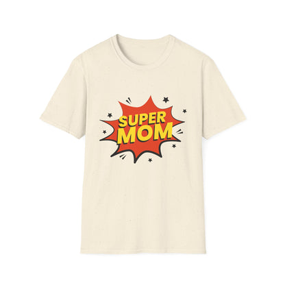 Mother's Day Unisex T-Shirt - Super Mom Pop Design