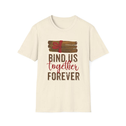 Valentine's Day Unisex T-Shirt - Bind Us Together Forever Design