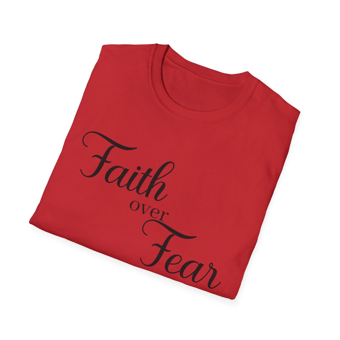 Christian Unisex T-Shirt - Simple Faith Over Fear Design