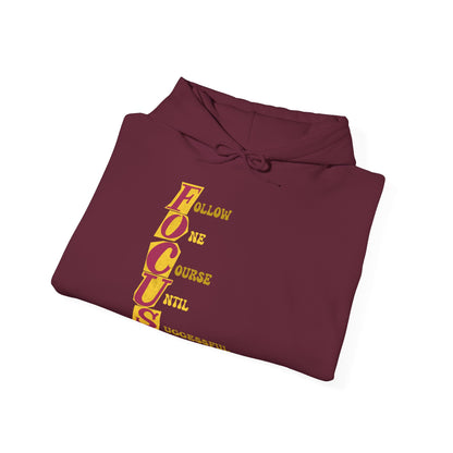 Motivational Unisex Hooded Sweatshirt - FOCUS Follow One Course Until Successful Design