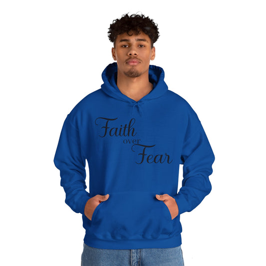 Christian Unisex Hooded Sweatshirt - Simple Faith Over Fear Design