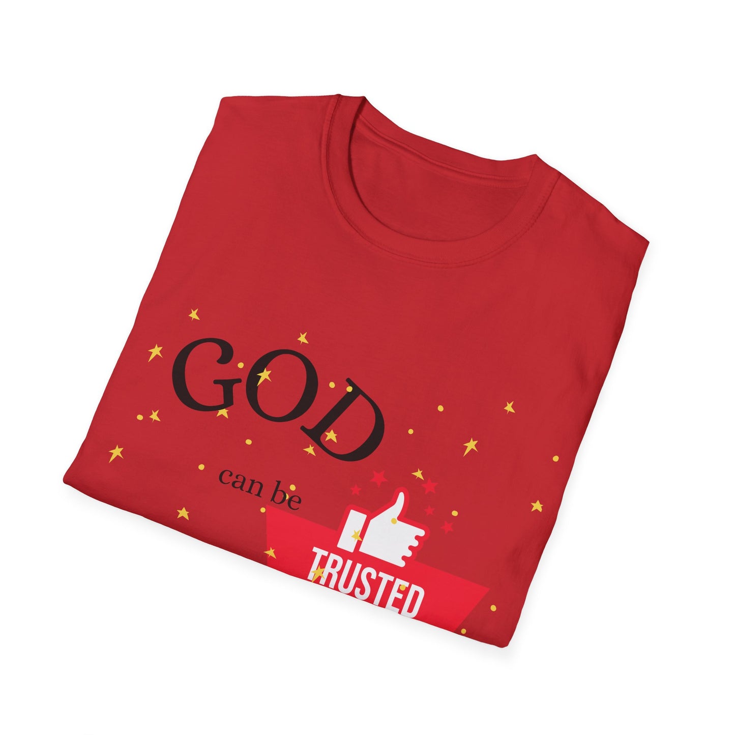 Christian Unisex T-Shirt - God Can Be Trusted Design