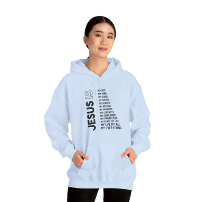 Christian Unisex Hooded Sweatshirt - Jesus Is My Everything Design