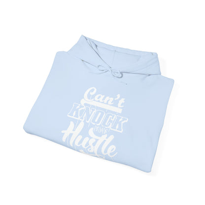 Motivational Unisex Hooded Sweatshirt - Can't Knock The Hustle Design