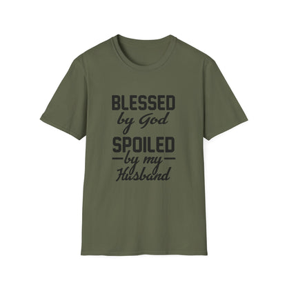 Christian Unisex T-Shirt - Blessed By God Spoiled By My Husband Design