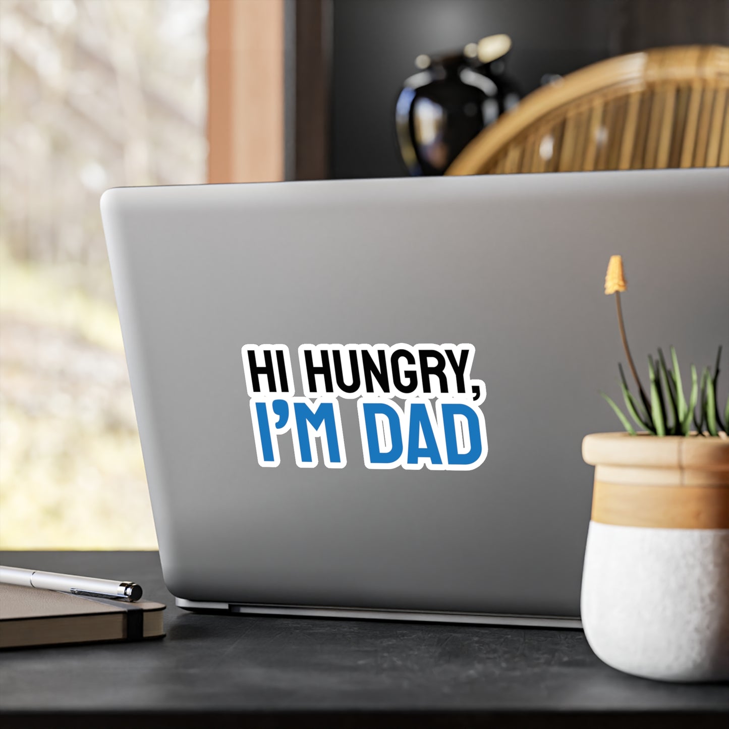 Hi Hungry I'm Dad Sticker