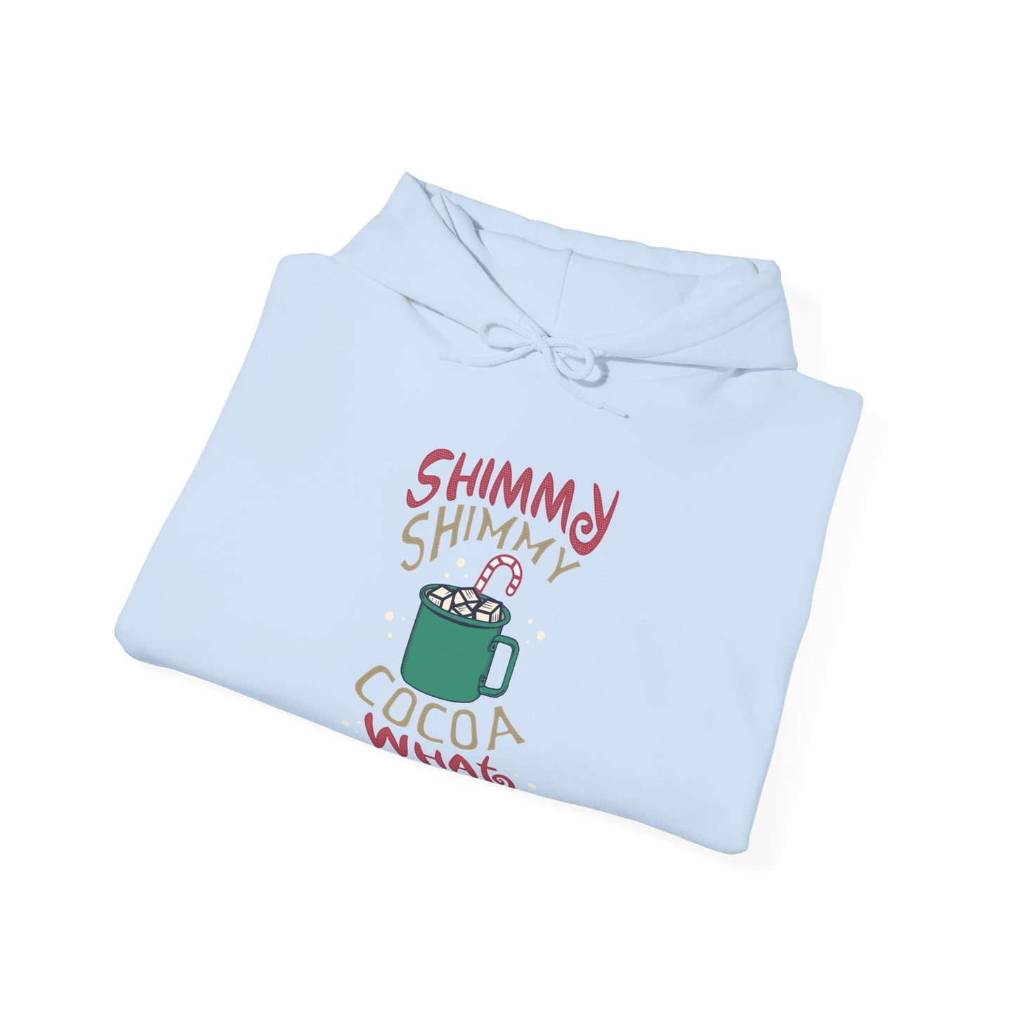 Christmas Unisex Hooded Sweatshirt - Shimmy Shimmy Cocoa What Design