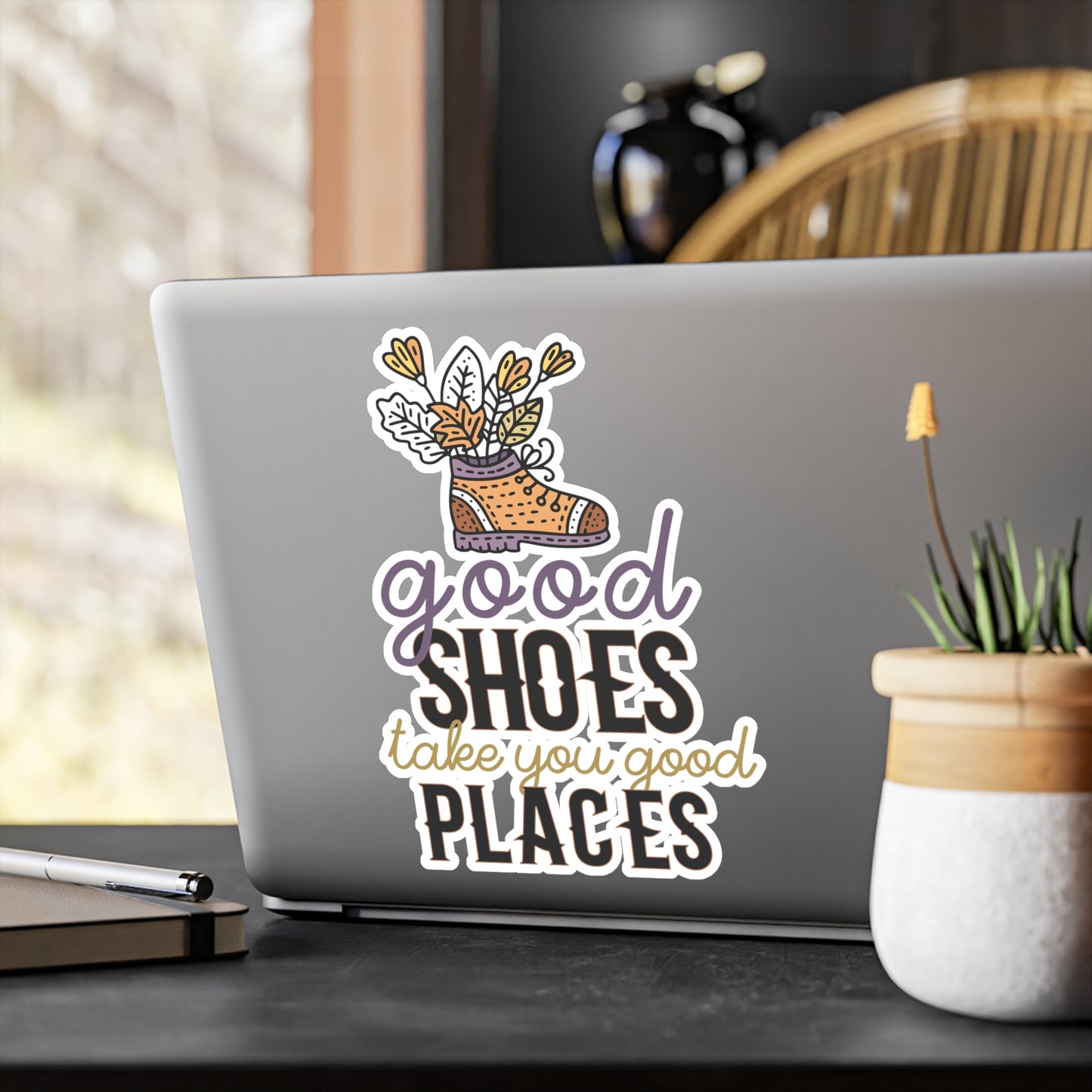 Good Shoes Take You Good Places Sticker - Motivational Treats