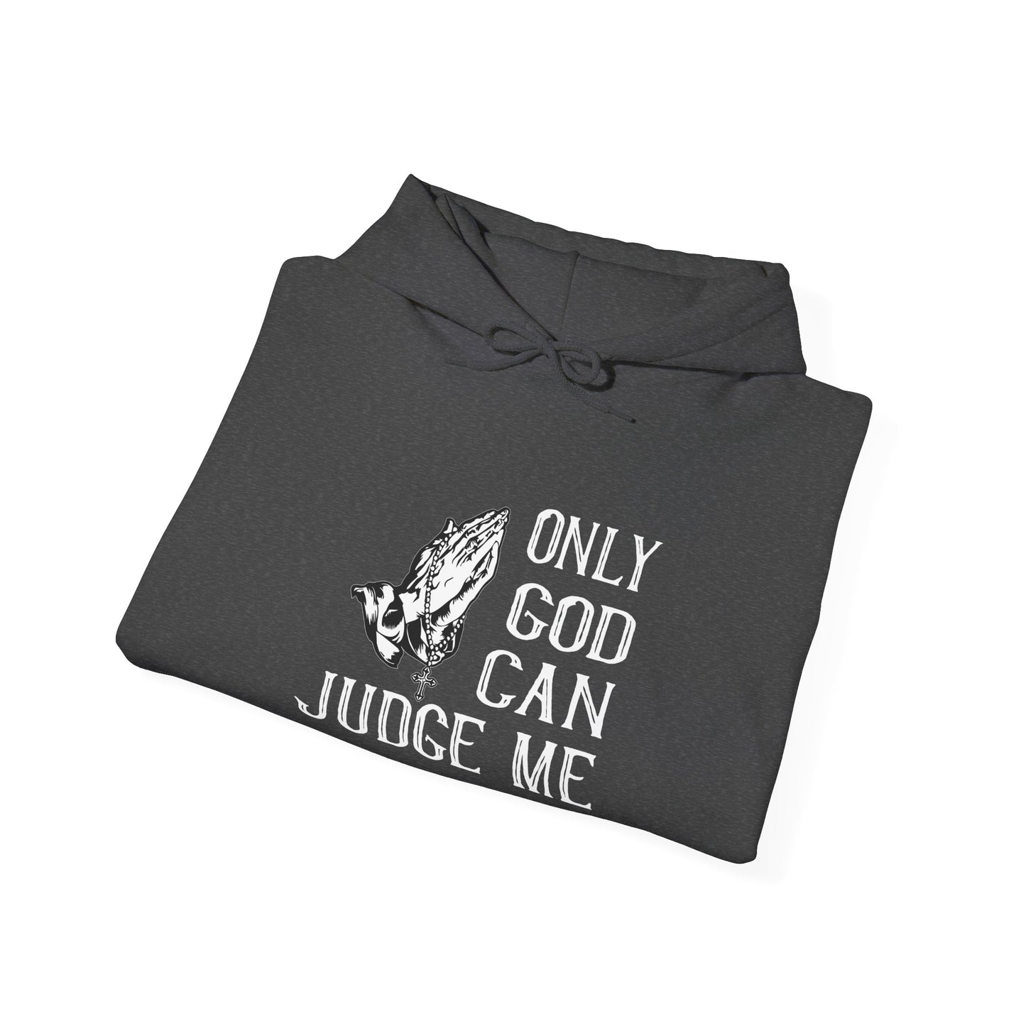 Christian Unisex Hooded Sweatshirt - Only God Can Judge Me Design