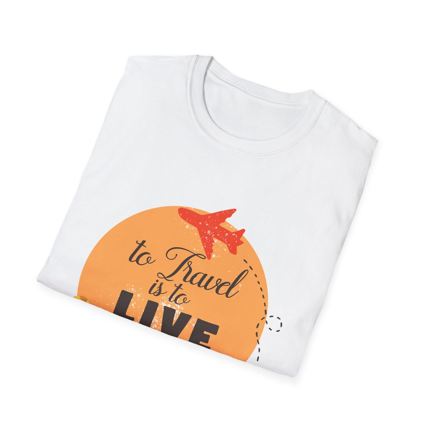 Motivational Unisex T-Shirt - To Travel Is To Live Design