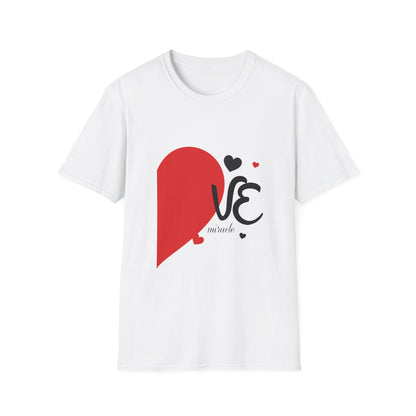 Valentine's Day Unisex T-Shirt - Let Love Create Miracle Right Design