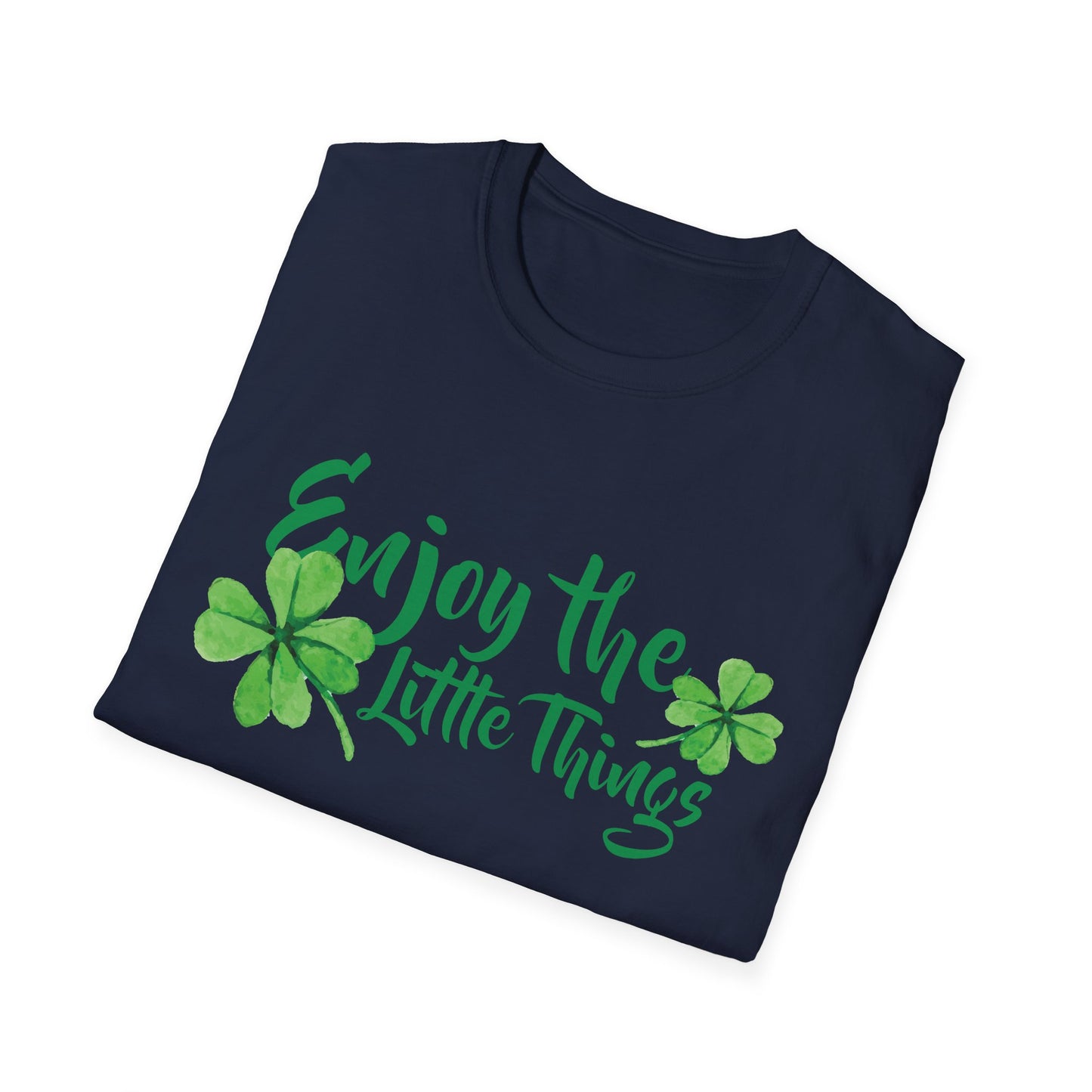 Motivational Unisex T-Shirt - Enjoy The Little Things Design