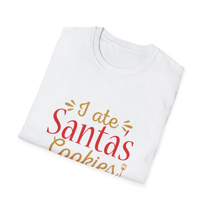 Christmas Unisex T-Shirt - I Ate Santa's Cookies Design