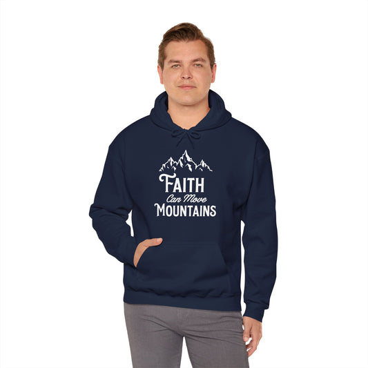 Faith Can Move Mountains Christian Hoodie - Unisex