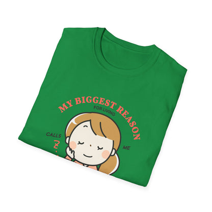 Mother's Day Unisex T-Shirt - My Biggest Reason For Living Calls Me Mom Design