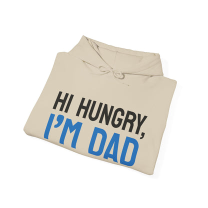 Father's Day Unisex Hooded Sweatshirt - Hi Hungry I'm Dad Design