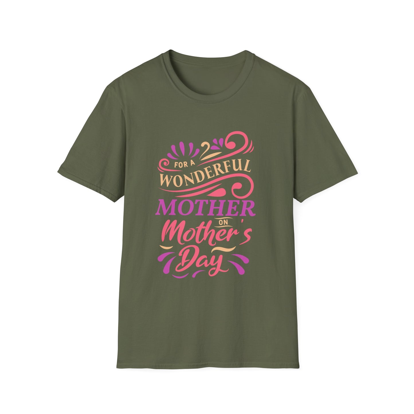 Mother's Day Unisex T-Shirt - For A Wonderful Mother Design