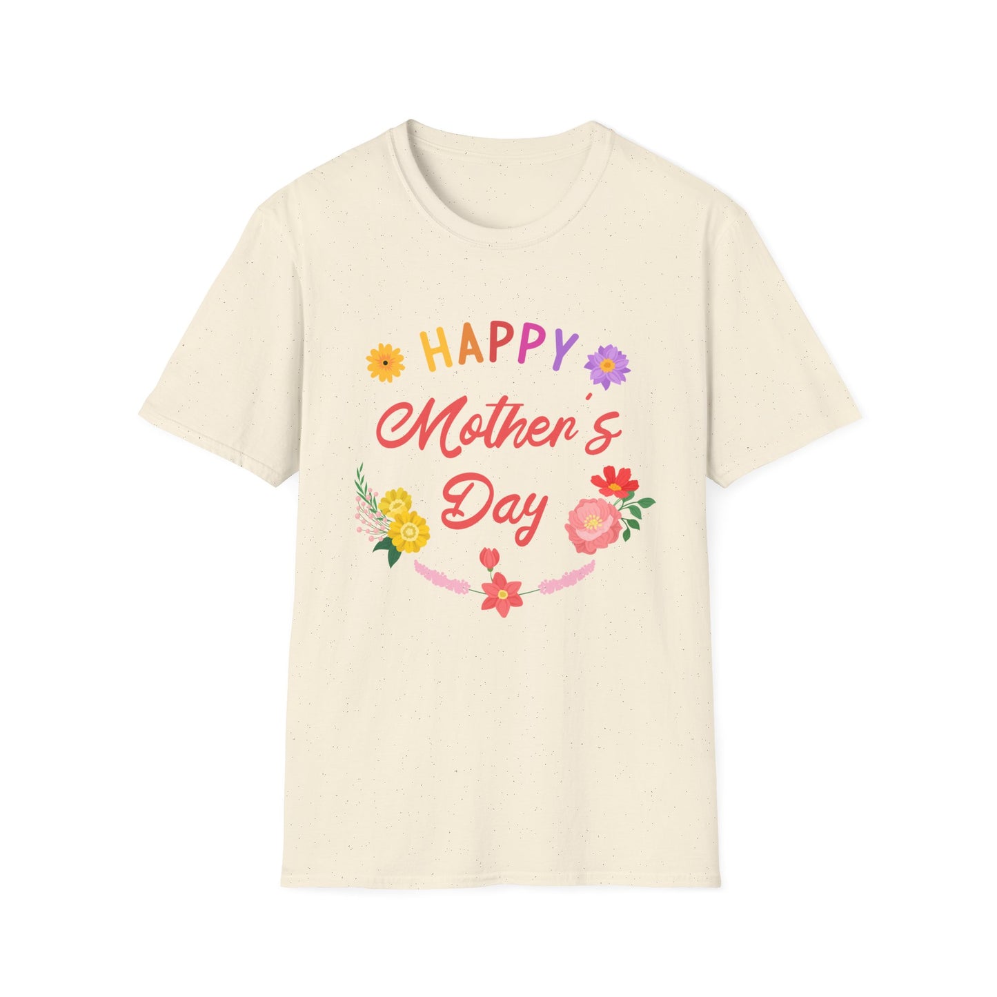 Mother's Day Unisex T-Shirt - Happy Mother's Day Design