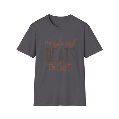 Motivational Unisex T-Shirt - Hardwork Beats Talent Design