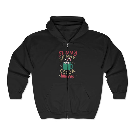 Christmas Unisex Full Zip Hooded Sweatshirt - Shimmy Shimmy Cocoa What Design