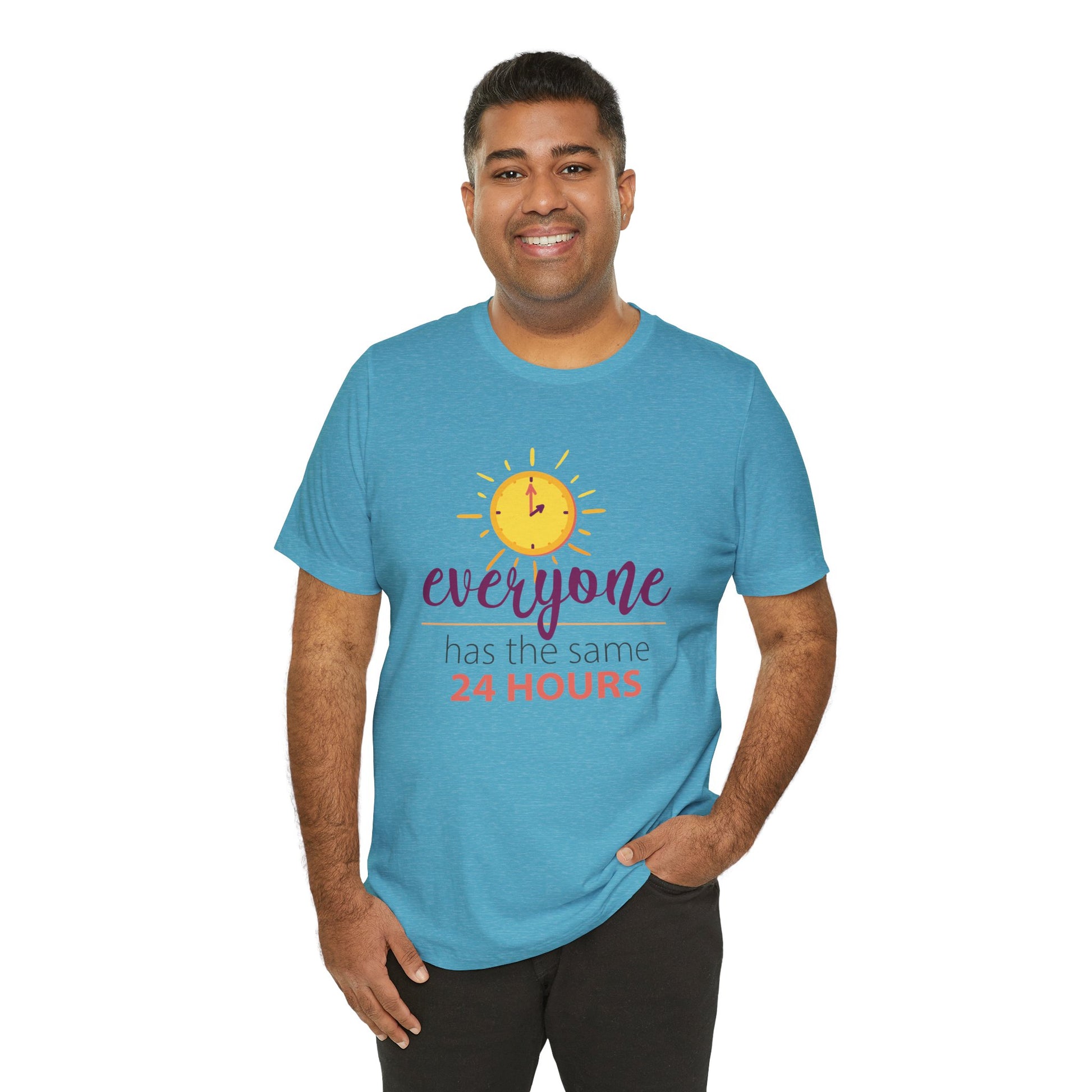 Everyone Has the Same 24 hours Inspirational Quote Short Sleeve T-Shirt - Unisex - Motivational Treats