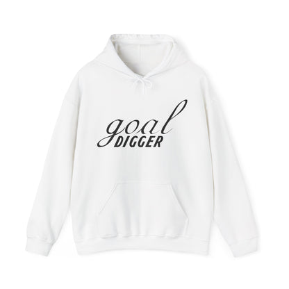 Motivational Unisex Hooded Sweatshirt - Goal Digger Design