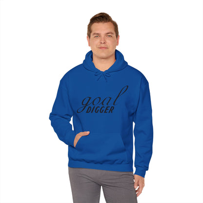 Motivational Unisex Hooded Sweatshirt - Goal Digger Design