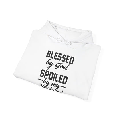 Christian Unisex Hooded Sweatshirt - Blessed By God Spoiled By My Husband Design