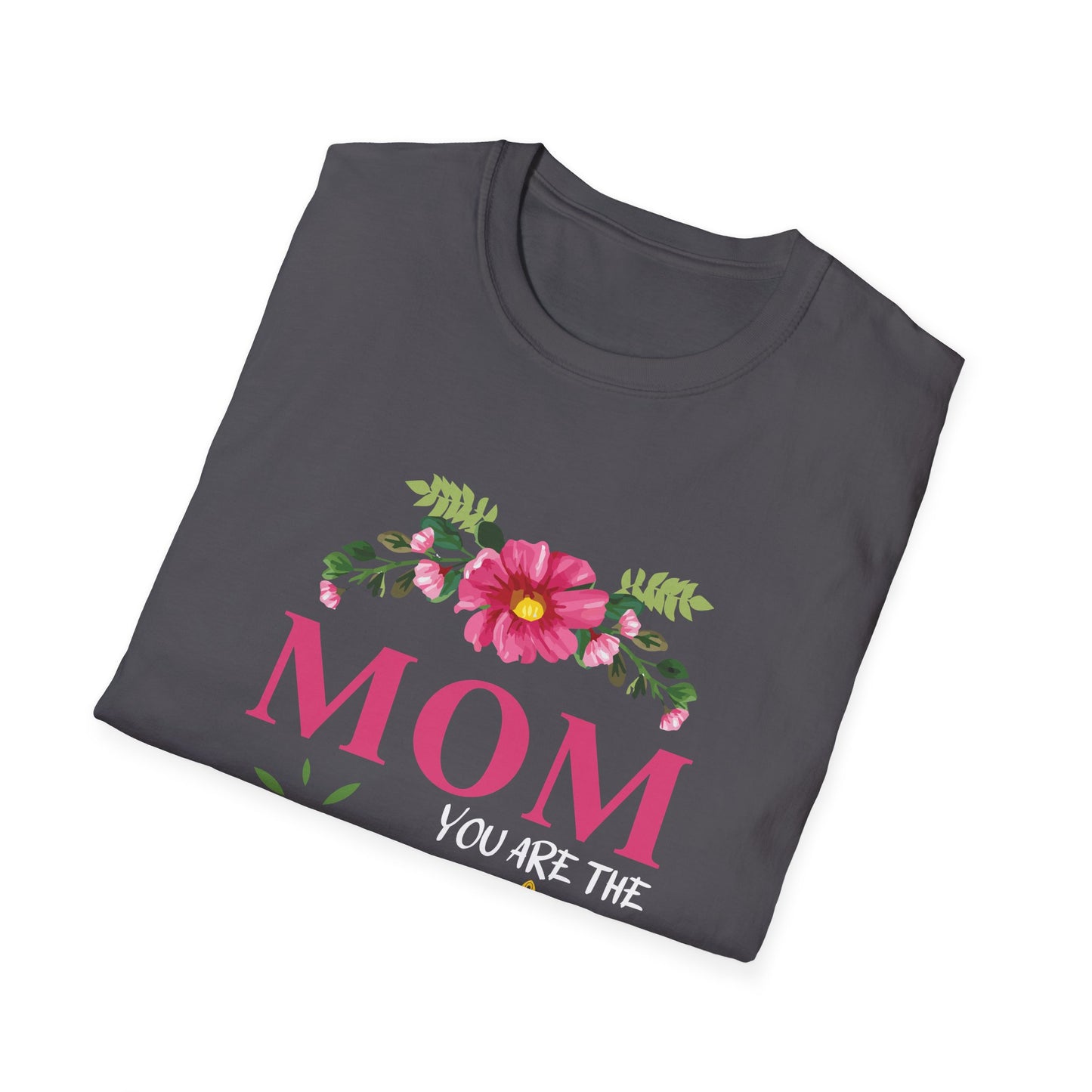 Mother's Day Unisex T-Shirt - Mom You Are The Queen Design