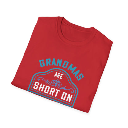 Mother's Day Unisex T-Shirt - Grandmas Are Short On Criticism and Long On Love Design