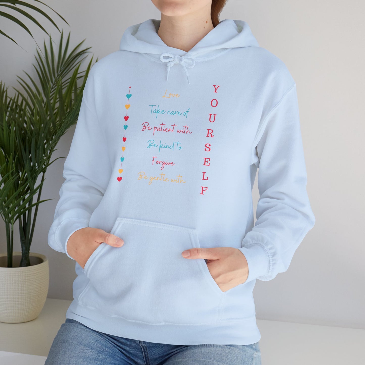 Motivational Unisex Hooded Sweatshirt - Love Yourself Design