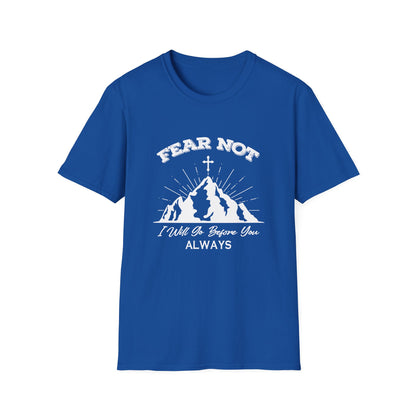 Christian Unisex T-Shirt - Fear Not I Will Go Before You Design