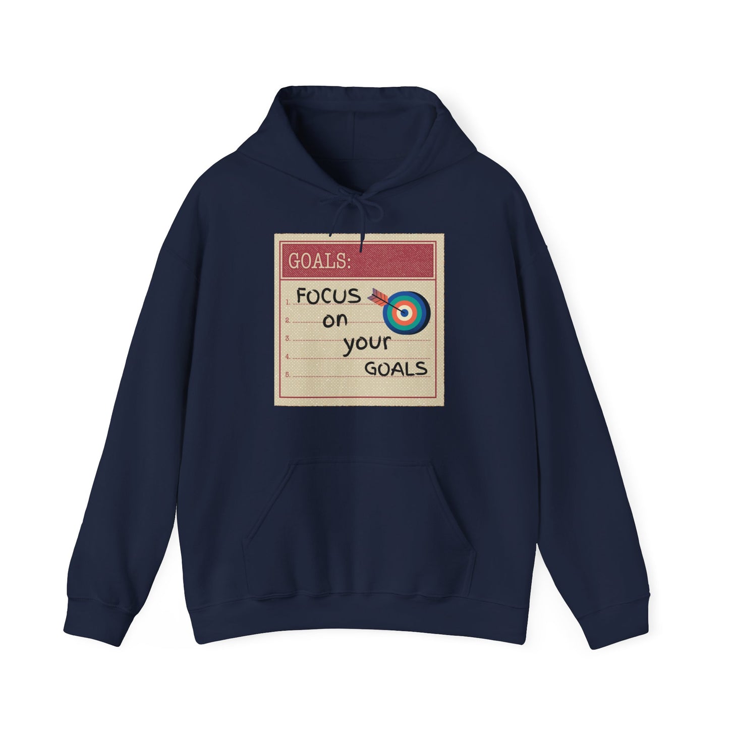 Motivational Unisex Hooded Sweatshirt - Focus On Your Goals Design