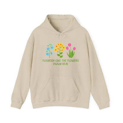 Christian Unisex Hooded Sweatshirt - Flourish Like The Flowers Design