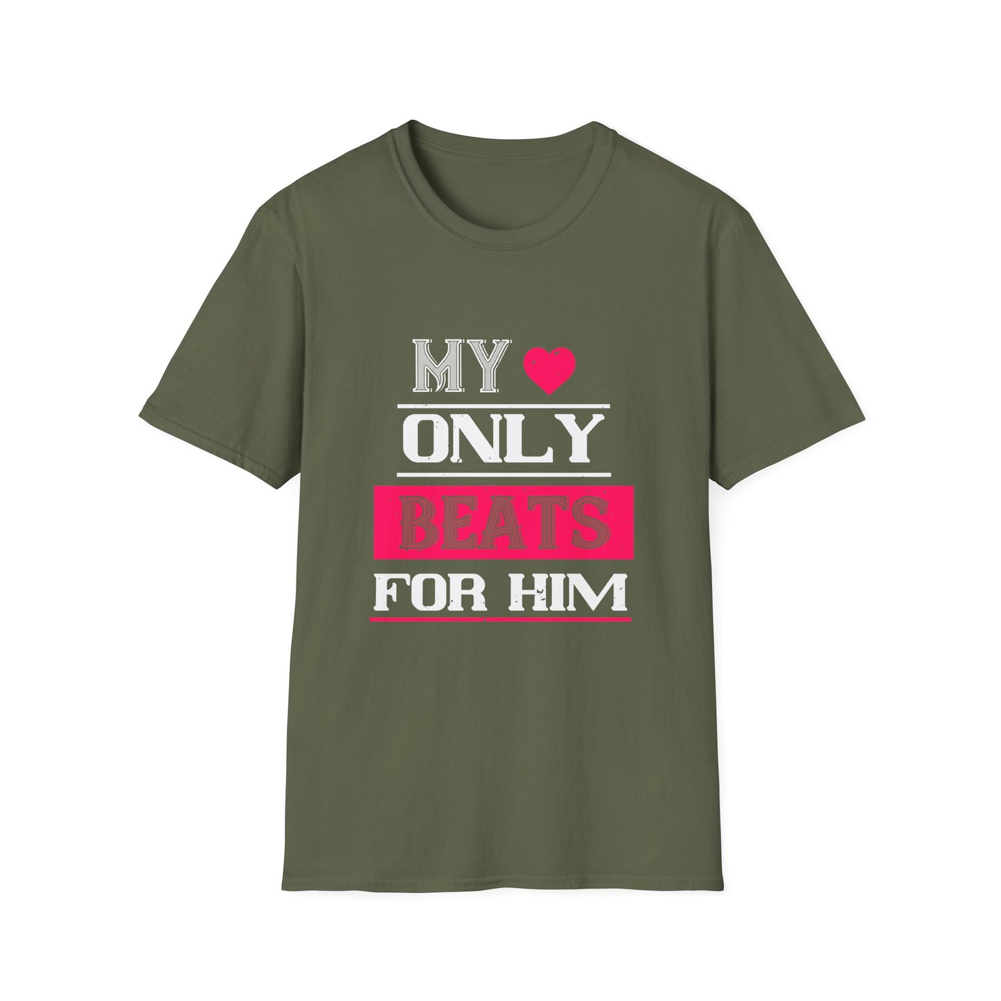 Valentine's Day Unisex T-Shirt - My Heart Only Beats For Him Design