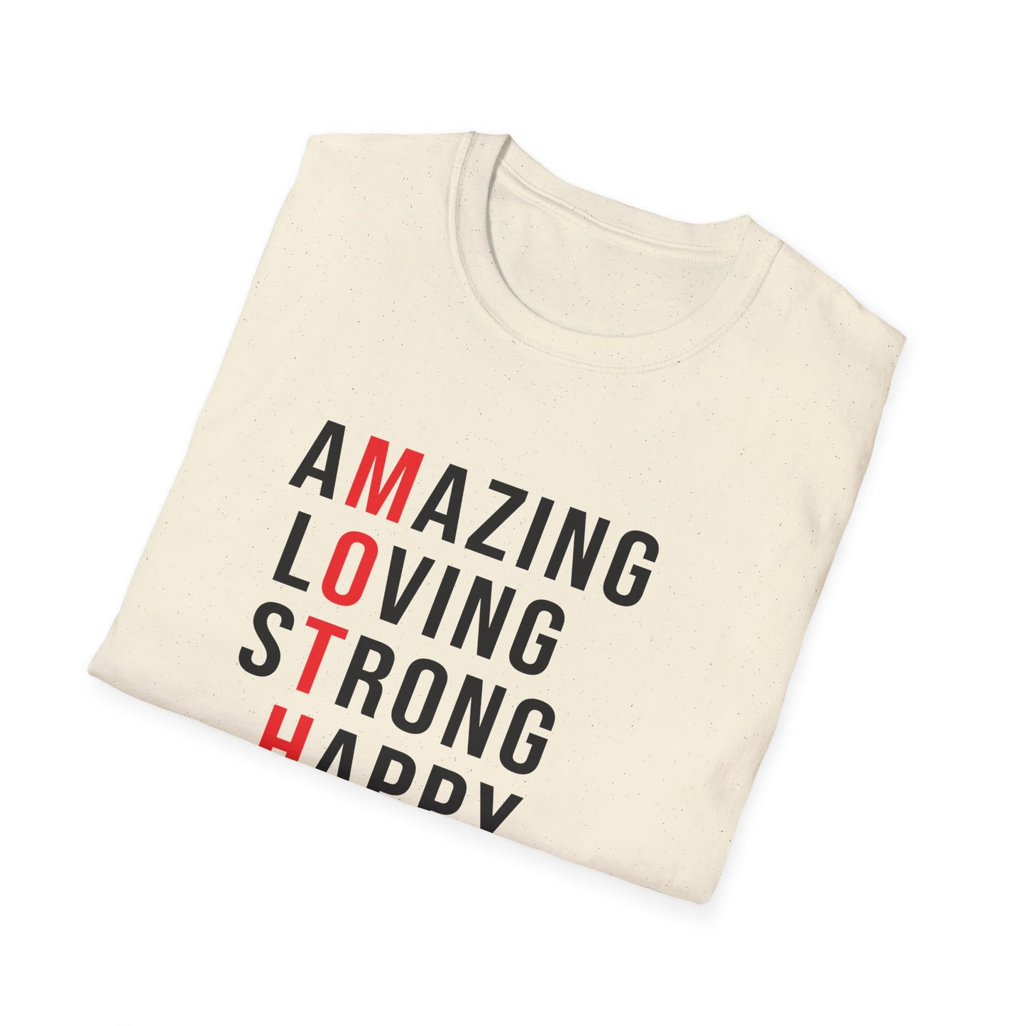 Mother's Day Unisex T-Shirt - MOTHER Amazing Loving Strong Happy Selfless Graceful Design