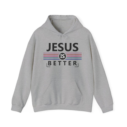 Christian Unisex Hooded Sweatshirt - Jesus Is Better Design