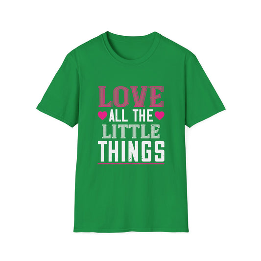 Valentine's Day Unisex T-Shirt - Love All The Little Things Design