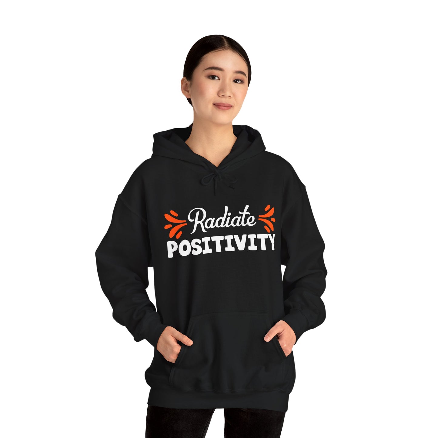 Motivational Unisex Hooded Sweatshirt - Radiate Positivity Design