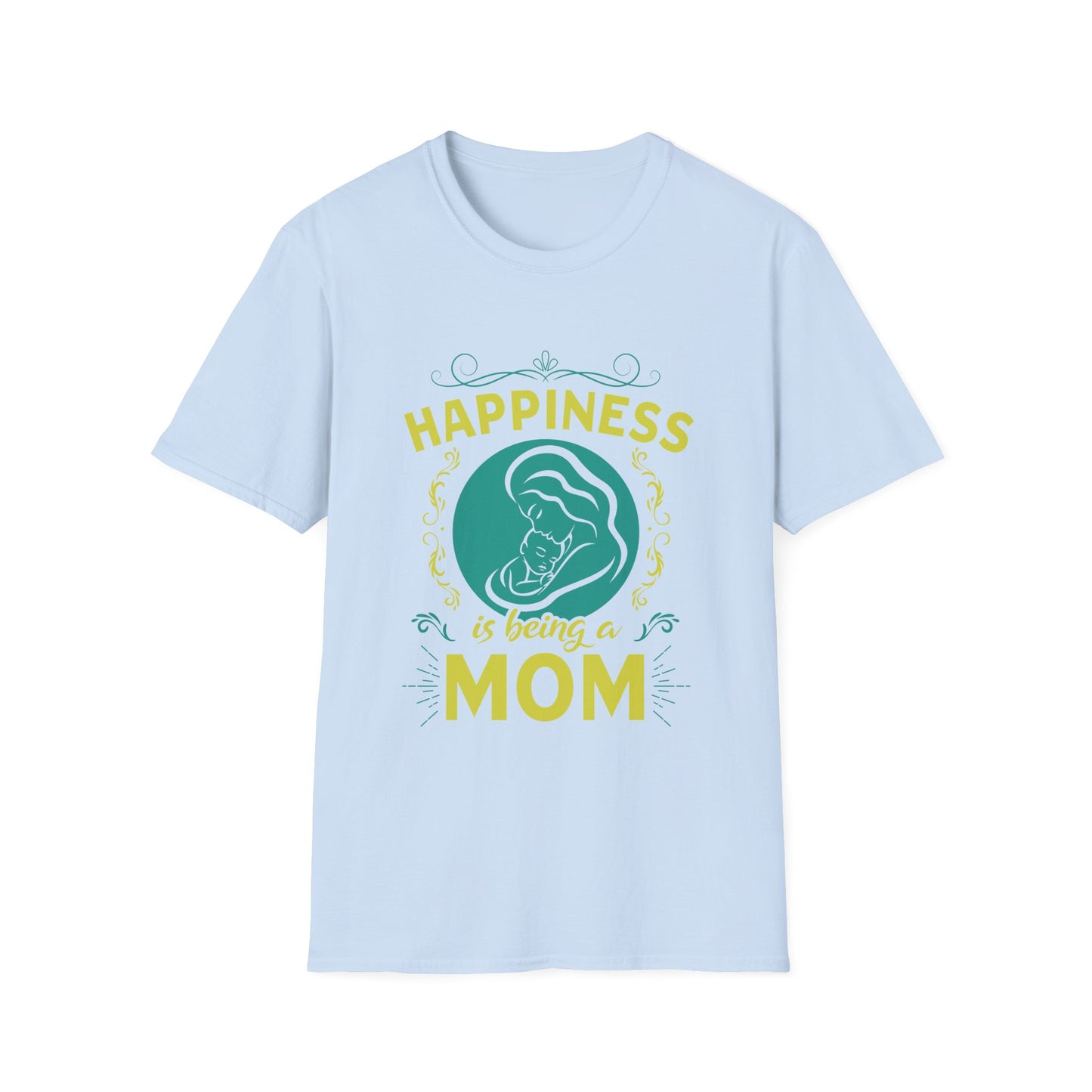 Mother's Day Unisex T-Shirt - Happiness Is Being A Mom Design