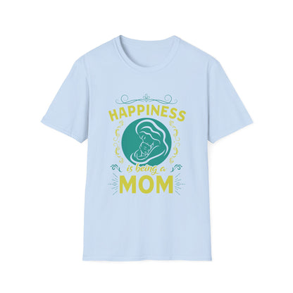 Mother's Day Unisex T-Shirt - Happiness Is Being A Mom Design