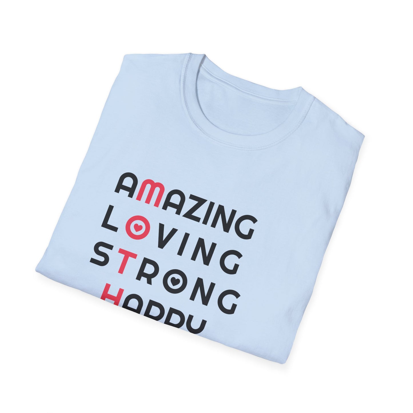 Mother's Day Unisex T-Shirt - MOTHER Amazing Loving Strong Happy Selfless Graceful Heart Design