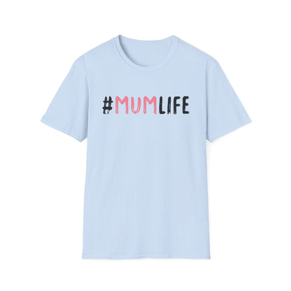 Mother's Day Unisex T-Shirt - Mum Life Design