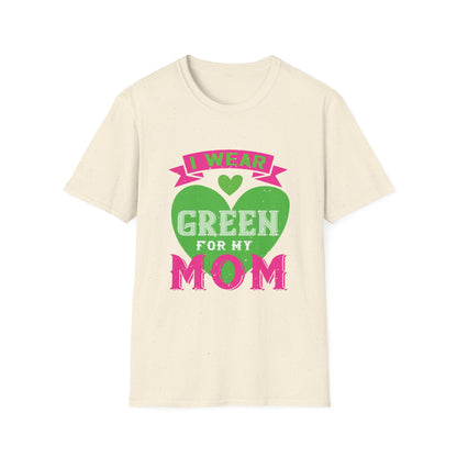 Mother's Day Unisex T-Shirt - I Wear Green For My Mom Design